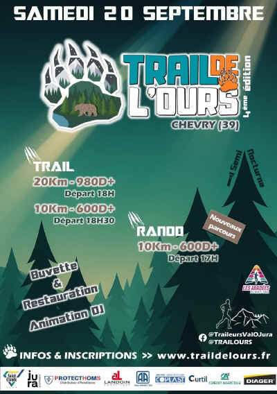 Peut tre une image de texte qui dit SAMEDI 20 SEPTEMBRE ඇොමු් TRAIL L'OURS OR CHEVRY (39) TRAIL 20Km- 20Km-980D+ 980D+ Dpart 18H 10Km-600D+ 10T- GO0D+ Dpart 18H30 RANDO parcours parcours Nouveaux 10Km-600D+ 10Km- -G00D+ Dpart 17H Buvette Restauration Restauration DJ Animation LES BADEES ิน-มคว INFOS & INSCRIPTIONS >> www.traildelours.fr www. f @TraileursValOJura @TRAILOURS ju ra PROTECTHOMS Distributeur Distnbutevrd'Eacellence d'Excellence LANDOIN AA COPLAST Curtil CREDITAGRICOLE CREDIT AlabANDRLYSAS DIAGER